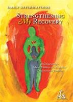 Strengthening My Recovery Hardcover