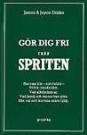 Gör dej fri från spriten