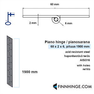 Pianosarana haponkestävä AISI316, 60 x 2 x 6 mm, pituus 1900 mm, reiät