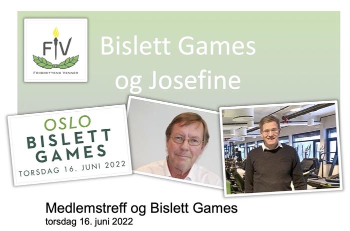 Medlemstreff og Bislett Games