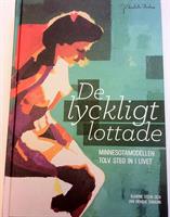 De lyckligt lottade