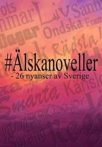 #Älskanoveller - 26 nyanser av Sverige