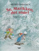 Se, Marikken, det snør!