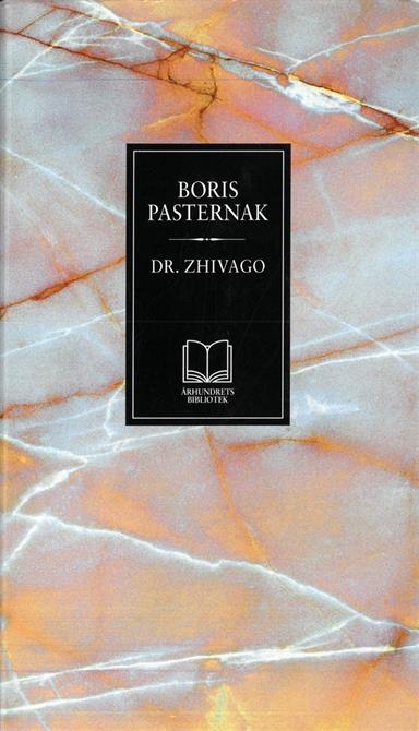 Boris Pasternak : Dr. Zhivago. Oversatt fra russisk av Arne Gallis.