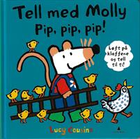 Tell med Molly. Pip, pip, pip.