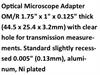 "OPT. MICROSC ADPTR,1.75X0.125"""