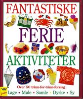 Fantastiske ferieaktiviteter