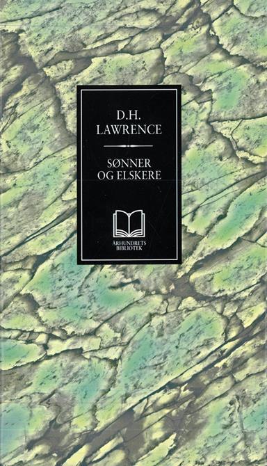 D. H. Lawrence : Sønner og elskere. Oversatt av Mona Lyche Ramberg.