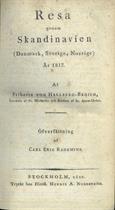 Friherre von Hallberg Broiche : Resa genom Skandinavien (Danmark, Sverige, Norrige) År 1817. 