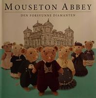 Mouseton Abbey - Den forsvunne diamanten
