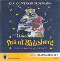 Dra til Bloksberg. Barnets første skumle bok (LYDB