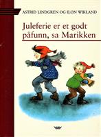 Juleferie er et godt påfunn, sa Marikken