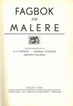 H. P. Hofseth, Andreas Nygaard, Gregor Paulsson : Fagbok for malere.