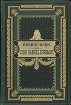 Henrik Ibsen : John Gabriel Borkman. Skuespil i fire akter.