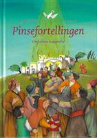 Pinsefortellingen. Om kirkens begynnelse