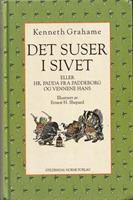 Det suser i sivet eller Hr. Padda fra Paddeborg og vennene hans