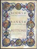 Chiara Frugoni : Books, banks, buttons and other inventions from the middle ages.