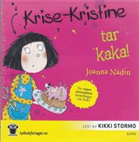 Krise-Kristine tar kaka! (LYDBOK)