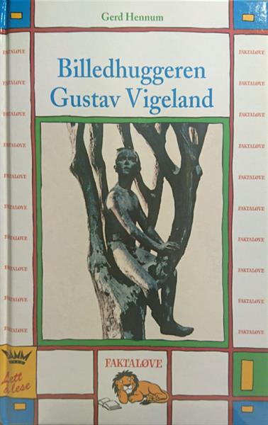Billedhuggeren Gustav Vigeland