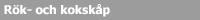 Varmrökning, kallrökning, kokning