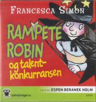 Rampete Robin og talentkonkurransen (LYDBOK)