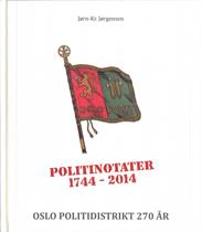 Jørn-Kr. JØRGENSEN : Politinotater 1744 - 2014. Oslo Politidistrikt 270 år. Oslo het Christiania mellom 1624 og 1925. Fra 1877 til 1977 ble det også skrevet Kristiania. Fra 1925 heter byen Oslo. Oslo politikammer skiftet navn til Oslo politidistrikt i 1998.