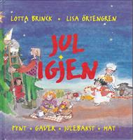 JUL IGJEN - Pynt, gaver, julebakst, mat