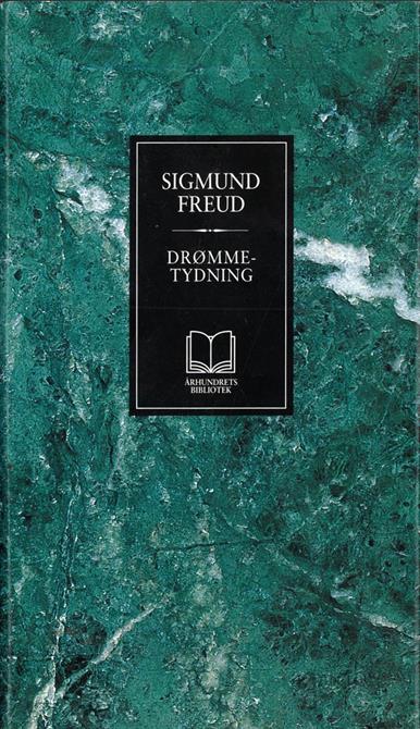 Sigmund Freud : Drømmetydning. Oversatt av Trond Winje. 