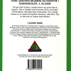 Karl Gustavs skjebne og eventyr i barneskolen, 3.klasse