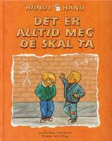 Det er alltid meg de skal ta, 1999