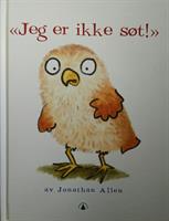 Jeg er ikke søt!