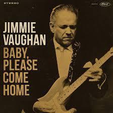 VAUGHAN JIMMIE: BABY, PLEASE COME HOME-GOLD LP