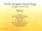 TWELVE SCRIPTURE-BASED SONGS - VOL IV