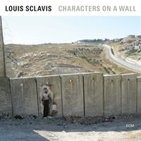 LOUIS SCLAVIS QUARTET: CHARACTERS ON A WALL LP (FG)