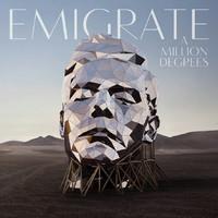 EMIGRATE: A MILLION DEGREES-LIMITED GATEFOLD LP