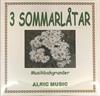 3 SOMMARLÅTAR  CD