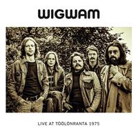 WIGWAM: LIVE AT TÖÖLÖNRANTA 1975