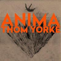 YORKE THOM: ANIMA 2LP