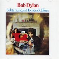 DYLAN BOB: SUBTERRANEAN HOMESICK BLUES