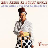 WILLIS NICOLE & THE SOUL INVESTIGATORS: HAPPINESS IN EVERY STYLE LP