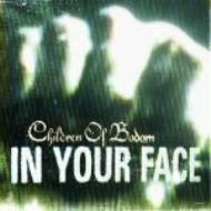 CHILDREN OF BODOM: IN YOUR FACE-KÄYTETTY CDS