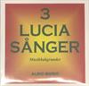 3 LUCIASÅNGER  -  CD
