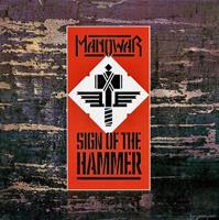 MANOWAR: SIGN OF THE HAMMER