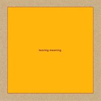 SWANS: LEAVING MEANING 2LP