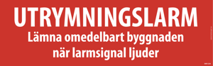 "Utrymningslarm, lämna..."