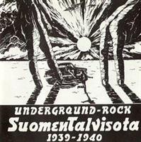 SUOMEN TALVISOTA 1939-1940-UNDERGROUND ROCK LP (TEHGASMUOVEISSA!) LOVE RECORDS 2011 (V)