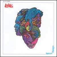LOVE: FOREVER CHANGES-EXPANDED AND REMASTERED