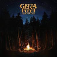 GRETA VAN FLEET: FROM THE FIRES