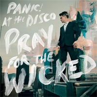 PANIC! AT THE DISCO: PRAY FOR THE WICKED