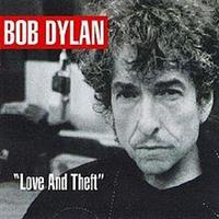 DYLAN BOB: LOVE AND THEFT